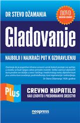 Gladovanje – najbolji i najkraći put k ozdravljenju